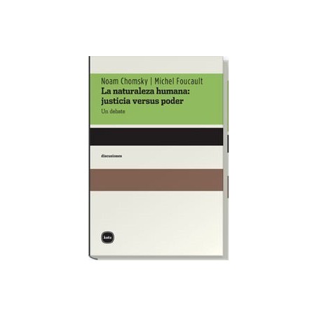 La naturaleza humana: justicia versus poder