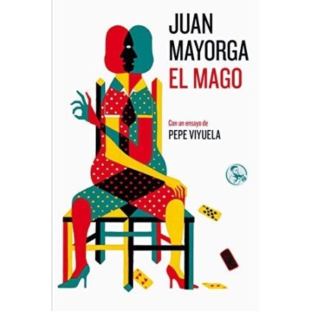 El mago Con un ensayo de Pepe Viyuela