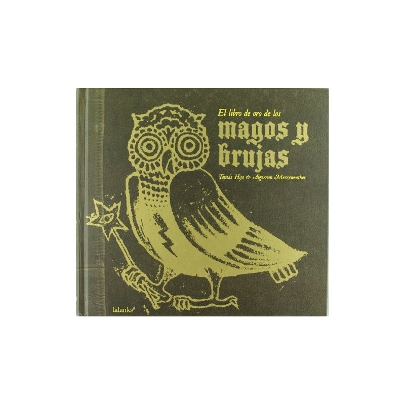 El libro de oro de los magos y brujas