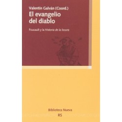 El evangelio del diablo. Foucault y la Historia de la locura.
