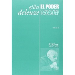El poder. Curso sobre Foucault Tomo II