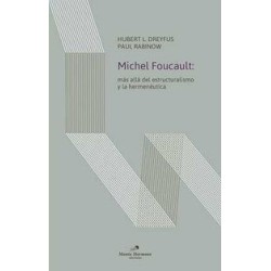 Michel Foucault: más allá del estructuralismo y la hermeneútica