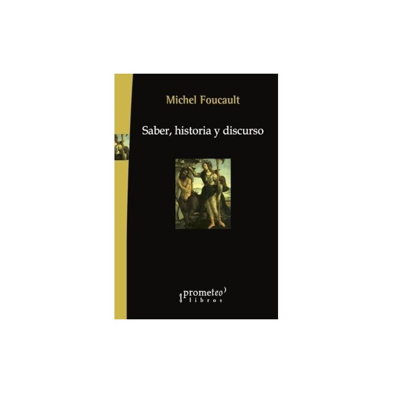 Saber, historia y discurso