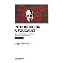 INTRODUCCIÓN A FOUCAULT (EDICIÓN 2023)