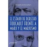 El Estado de derecho. Foucault frente a Marx y el marxismo