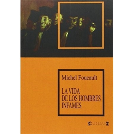 La vida de los hombres infames