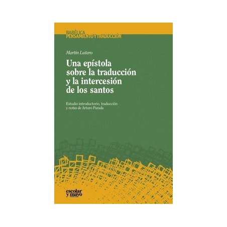 Una epístola sobre la traducción y la intercesión de los santos