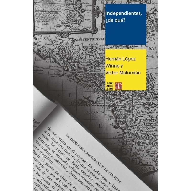 Independientes, ¿de qué?