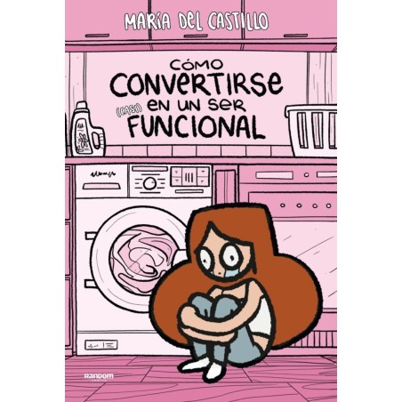 Cómo convertirse en un ser (casi) funcio