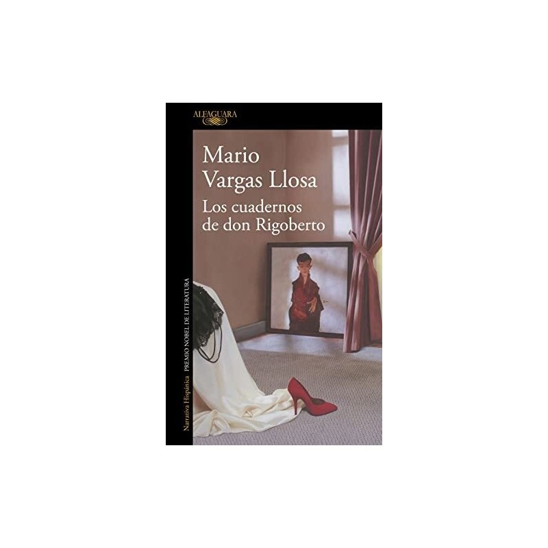 Los cuadernos de don Rigoberto