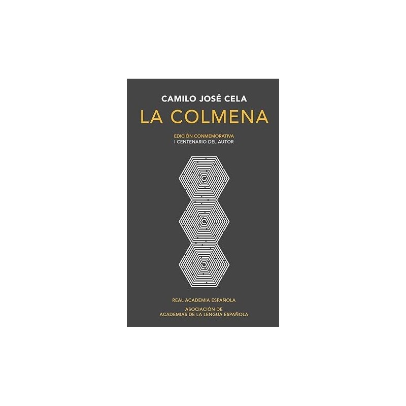 La colmena (Edición conmemorativa de la Real Academia Española)