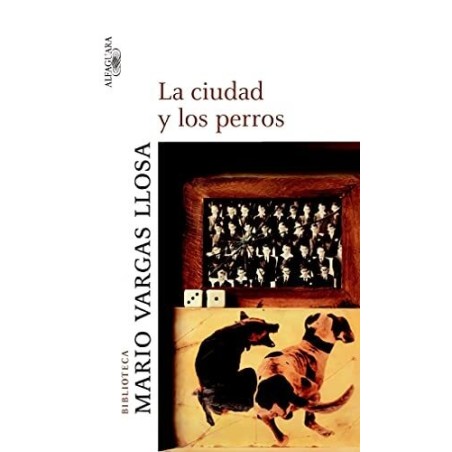 La ciudad y los perros.