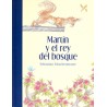 Martín y el rey del bosque
