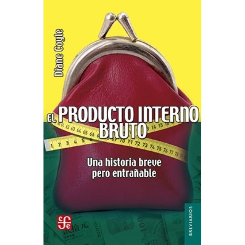 El producto interno bruto: una historia breve pero entrañable