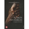 Somos invisibles