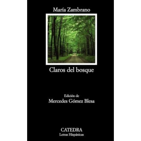 Claros del bosque.