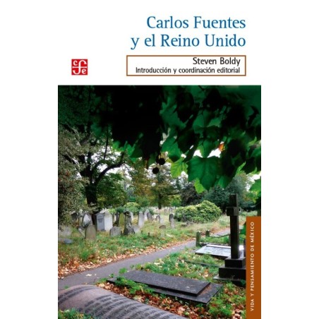 Carlos Fuentes y el Reino Unido