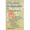 13 poemas testimoniales.
