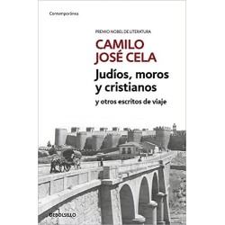 Judíos, moros y cristianos y otros escritos