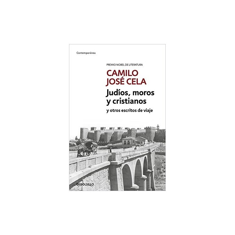Judíos, moros y cristianos y otros escritos