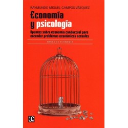 Economía y psicología: apuntes sobre economía conductual