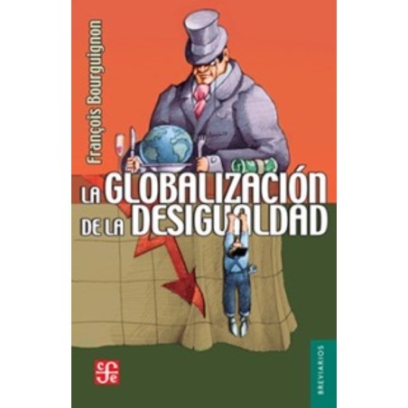 La globalización de la desigualdad