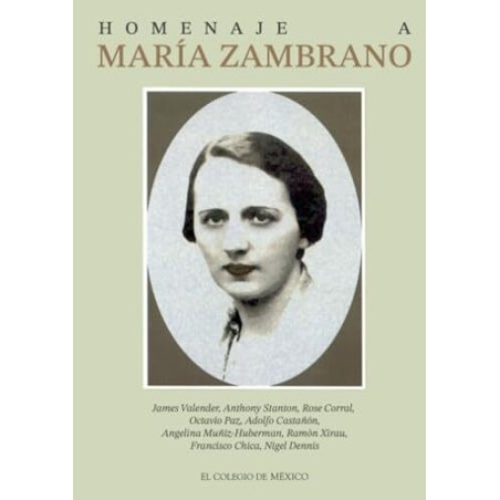 Homenaje a María Zambrano. Estudios y correspondencia.