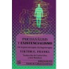 Psicoanálisis y existencialismo: de la psicoterapia a la logoterapia