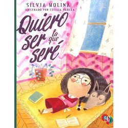 Quiero ser la que seré