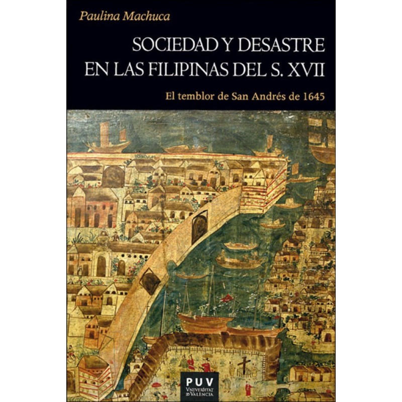 Sociedad y desastre en las Filipinas del S. XVII