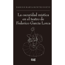 La oscuridad mística en el teatro de Fed