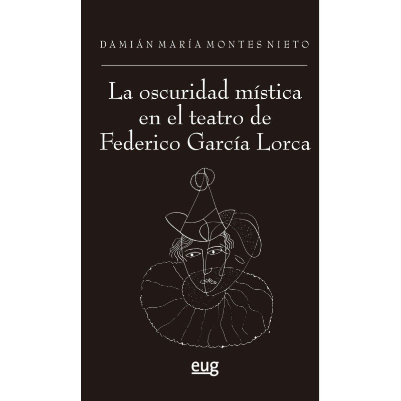 La oscuridad mística en el teatro de Fed