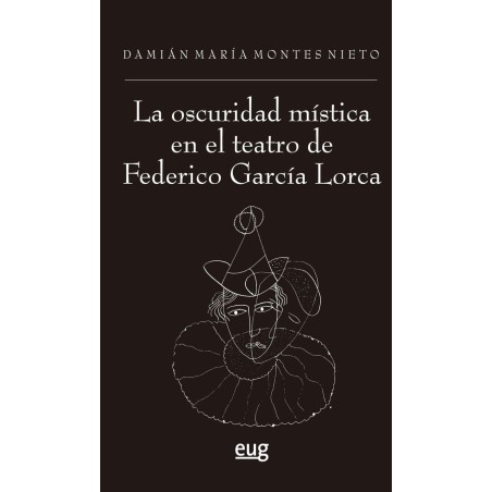 La oscuridad mística en el teatro de Fed