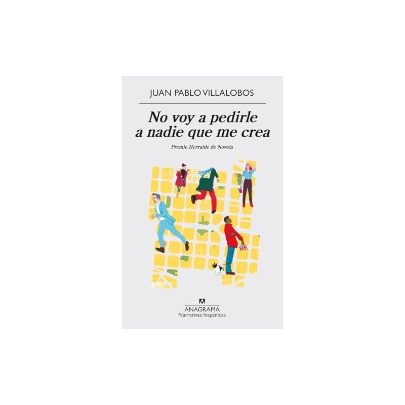 No voy a pedirle a nadie que me crea