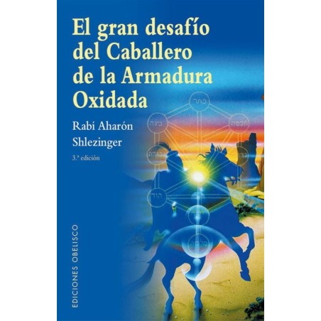 El gran desafío del caballero de la arma