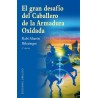 El gran desafío del caballero de la arma