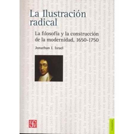 La Ilustración radical: la filosofía y la construcción de la modernidad