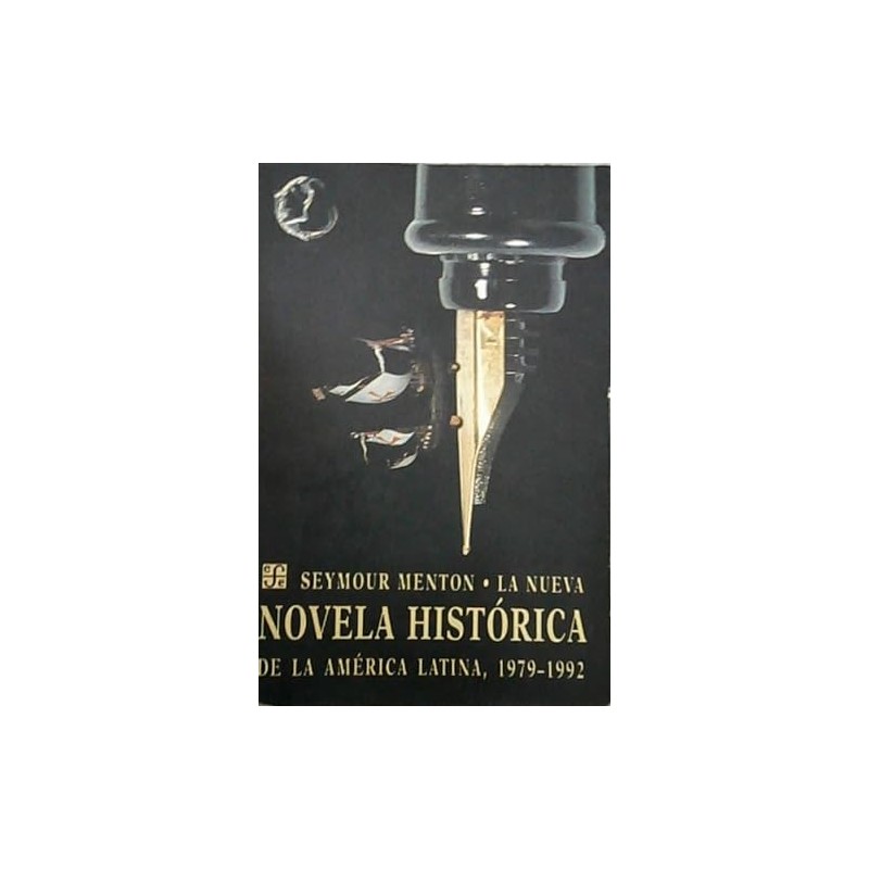 La nueva novela histórica de la América Latina, 1979-1992