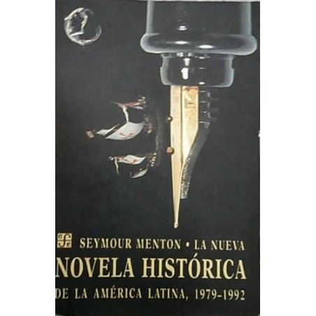 La nueva novela histórica de la América Latina, 1979-1992