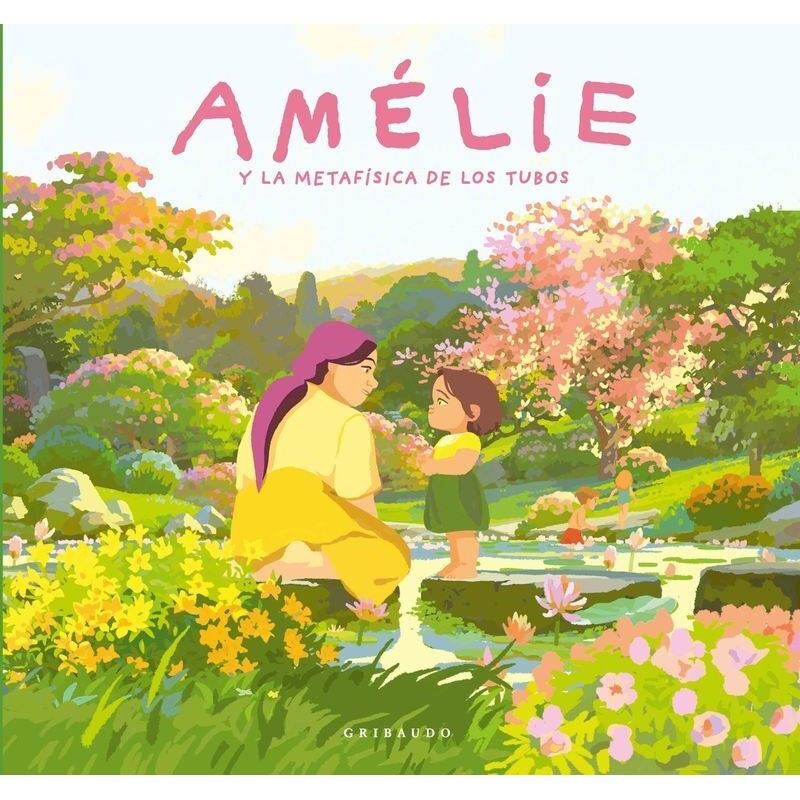 Amélie y la metafísica de los tubos