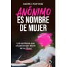 Anónimo es nombre de mujer