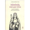 ADOSINDA, MÁS QUE REINA