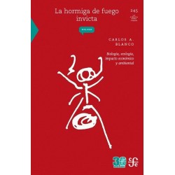 La hormiga de fuego invicta: biología, ecología, impacto económico