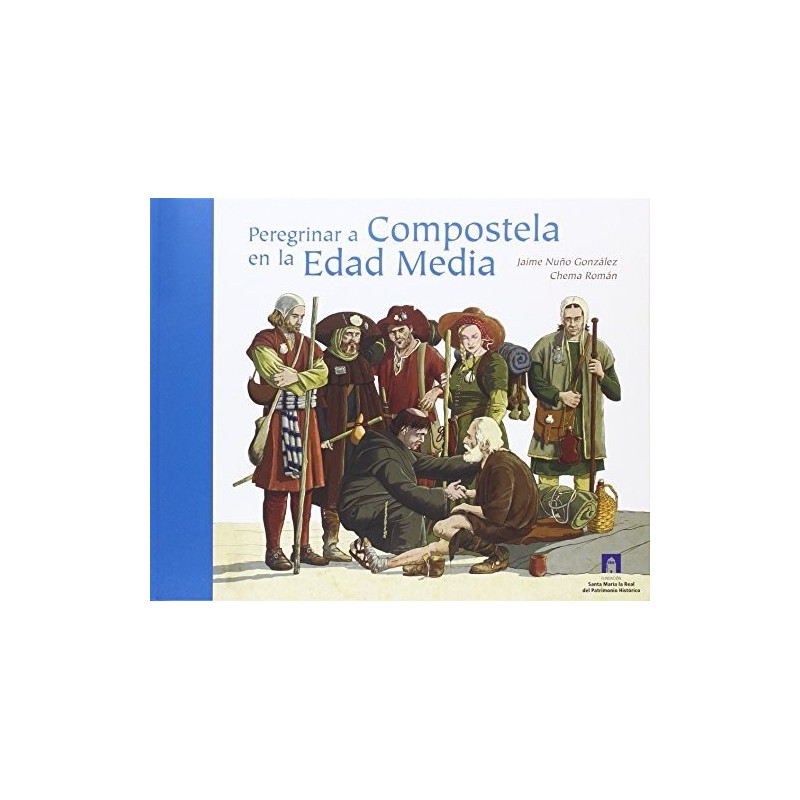 Peregrinar a Compostela en la Edad Media