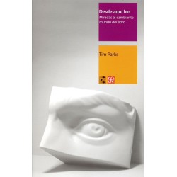 Desde aquí leo: miradas al cambiante mundo del libro