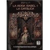 HISTORIAS DE LA REINA ISABEL I LA CATÓLICA