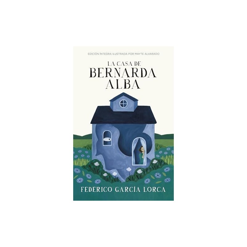 La casa de Bernarda Alba (Ilustrado)