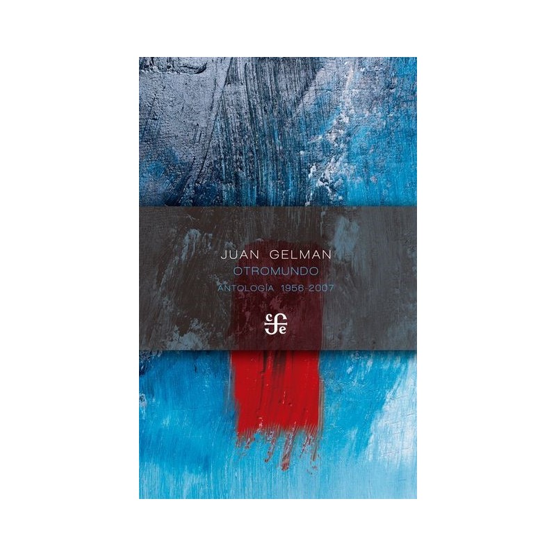 Otromundo: antología, 1956-2007