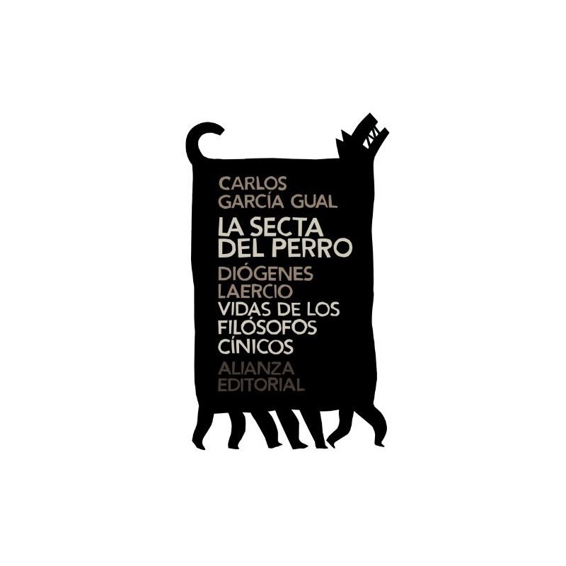 La secta del perro & Diógenes Laercio & Vidas de los filósofos cínicos