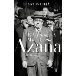 Vida y tiempo de Manuel Azaña (1880-1940)